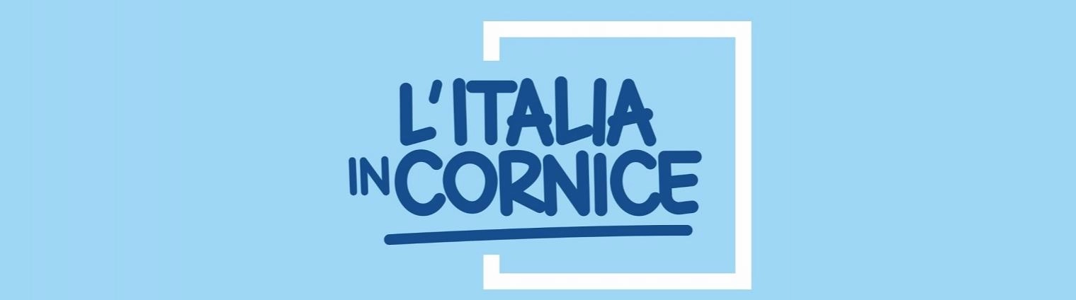 “L’Italia in Cornice”, il progetto arriva nel cuore dell’Italia